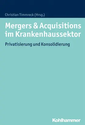 Timmreck |  Mergers & Acquisitions im Krankenhaussektor | eBook | Sack Fachmedien