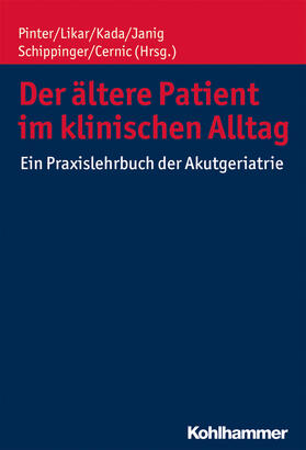 Pinter / Likar / Kada | Der ältere Patient im klinischen Alltag | Buch | 978-3-17-029785-2 | sack.de