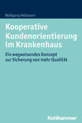 Hellmann |  Kooperative Kundenorientierung im Krankenhaus | eBook | Sack Fachmedien