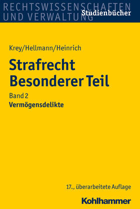 Krey / Hellmann / Heinrich | Strafrecht Besonderer Teil 02 | Buch | 978-3-17-029876-7 | sack.de