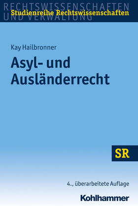 Hailbronner | Asyl- und Ausländerrecht | Buch | 978-3-17-029899-6 | sack.de