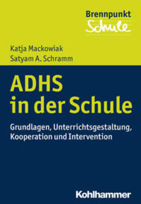Mackowiak / Schramm | ADHS und Schule | E-Book | sack.de