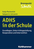 Mackowiak / Schramm |  ADHS und Schule | eBook | Sack Fachmedien