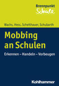 Wachs / Hess / Scheithauer |  Mobbing an Schulen | eBook | Sack Fachmedien