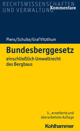 Piens / Graf Vitzthum / Schulte | Bundesberggesetz | Buch | 978-3-17-030055-2 | sack.de