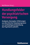 Rössler |  Handlungsfelder der psychiatrischen Versorgung | eBook | Sack Fachmedien