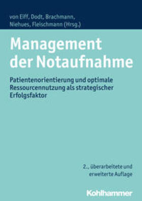 Eiff / Dodt / Brachmann | Management der Notaufnahme | E-Book | sack.de