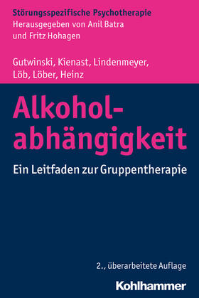 Gutwinski / Kienast / Lindenmeyer | Alkoholabhängigkeit | Buch | 978-3-17-030090-3 | sack.de