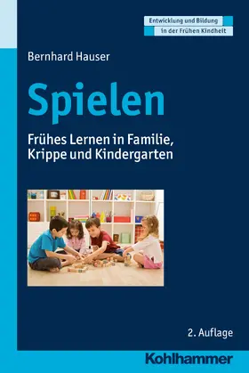 Hauser / Holodynski / Gutknecht |  Spielen | eBook | Sack Fachmedien