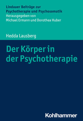 Lausberg / Ermann |  Der Körper in der Psychotherapie | Buch |  Sack Fachmedien