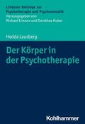 Lausberg / Ermann / Huber |  Der Körper in der Psychotherapie | eBook | Sack Fachmedien
