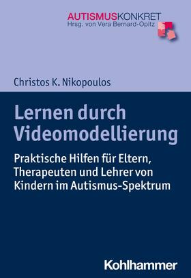 Nikopoulos / Bernard-Opitz | Lernen durch Videomodellierung | E-Book | sack.de