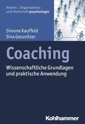 Kauffeld / Gessnitzer | Kauffeld, S: Coaching | Buch | 978-3-17-030179-5 | sack.de