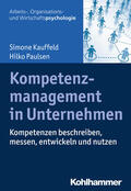 Kauffeld / Paulsen |  Kompetenzmanagement in Unternehmen | Buch |  Sack Fachmedien