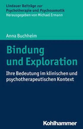 Buchheim |  Bindung und Exploration | Buch |  Sack Fachmedien