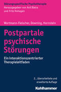 Wortmann-Fleischer / Downing / Hornstein |  Postpartale psychische Störungen | eBook | Sack Fachmedien