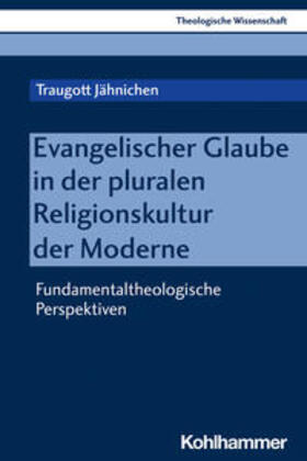 Jähnichen / Schwab / Rüterswörden | Evangelischer Glaube in der pluralen Religionskultur der Moderne | E-Book | sack.de