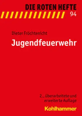 Fröchtenicht |  Jugendfeuerwehr | Buch |  Sack Fachmedien