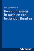 Hoburg |  Kommunizieren in sozialen und helfenden Berufen | Buch |  Sack Fachmedien
