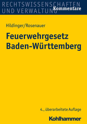 Hildinger / Rosenauer | Feuerwehrgesetz Baden-Württemberg | E-Book | sack.de