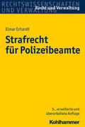 Erhardt |  Strafrecht für Polizeibeamte | Buch |  Sack Fachmedien