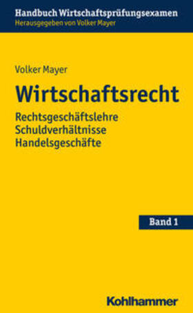 Mayer | Wirtschaftsrecht | Buch | 978-3-17-030513-7 | sack.de