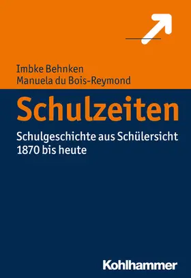 Behnken / Bois-Reymond | Schulzeiten | E-Book | www.sack.de