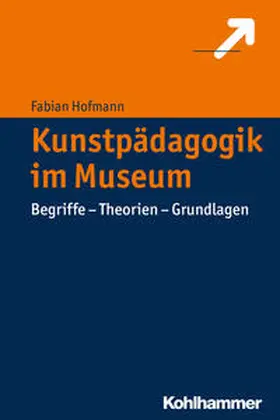 Hofmann |  Kunstpädagogik im Museum | Buch |  Sack Fachmedien