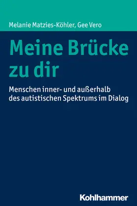 Matzies-Köhler / Vero |  Meine Brücke zu dir | eBook | Sack Fachmedien