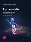 Egle / Heim / Strauß |  Psychosomatik - neurobiologisch fundiert und evidenzbasiert | Buch |  Sack Fachmedien