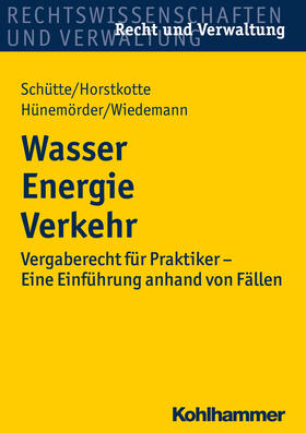 Schütte / Horstkotte / Hünemörder | Wasser Energie Verkehr | E-Book | sack.de