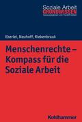 Eberlei / Neuhoff / Riekenbrauk |  Menschenrechte - Kompass für die Soziale Arbeit | eBook | Sack Fachmedien