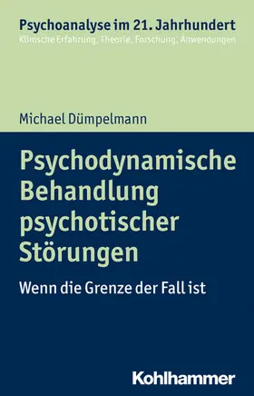 Dümpelmann / Benecke / Gast | Psychodynamische Behandlung psychotischer Störungen | E-Book | sack.de