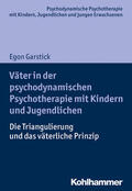 Garstick / Burchartz / Hopf |  Väter in der psychodynamischen Psychotherapie mit Kindern und Jugendlichen | eBook | Sack Fachmedien