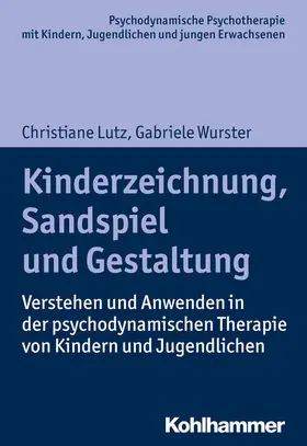 Lutz / Wurster / Burchartz |  Kinderzeichnung, Sandspiel und Gestaltung | eBook | Sack Fachmedien