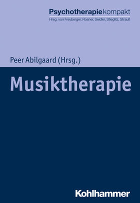 Abilgaard / Freyberger | Musiktherapie | Buch | 978-3-17-030870-1 | sack.de
