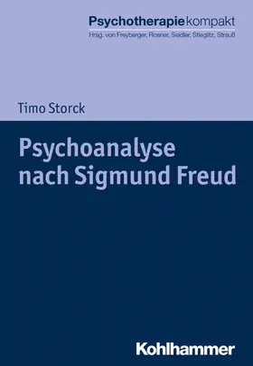Storck |  Psychoanalyse nach Sigmund Freud | Buch |  Sack Fachmedien