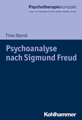 Storck / Rosner / Stieglitz | Psychoanalyse nach Sigmund Freud | E-Book | sack.de