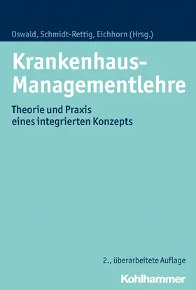 Oswald / Schmidt-Rettig / Eichhorn |  Krankenhaus-Managementlehre | Buch |  Sack Fachmedien