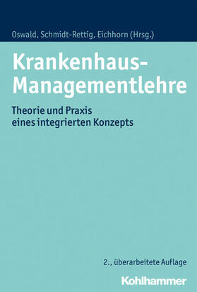 Oswald / Schmidt-Rettig / Eichhorn |  Krankenhaus-Managementlehre | eBook | Sack Fachmedien