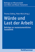 Söding / Wick / Dietrich |  Würde und Last der Arbeit | eBook | Sack Fachmedien