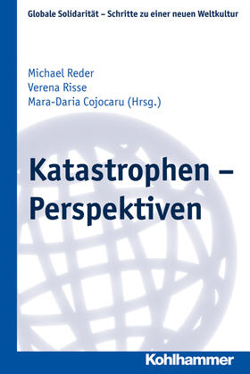 Reder / Risse / Cojocaru | Katastrophen - Perspektiven | Buch | 978-3-17-030955-5 | sack.de