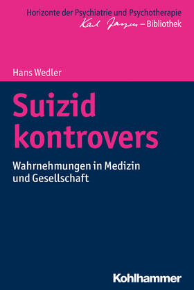 Wedler |  Suizid kontrovers | Buch |  Sack Fachmedien