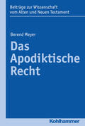 Meyer / Dietrich / Scoralick |  Das Apodiktische Recht | eBook | Sack Fachmedien