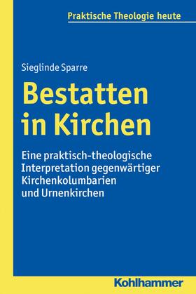 Sparre / Fechtner / Gerhards |  Bestatten in Kirchen | eBook | Sack Fachmedien