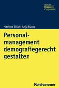 Zölch / Mücke / Haubrock |  Personalmanagement demografiegerecht gestalten | eBook | Sack Fachmedien