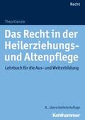 Kienzle |  Das Recht in der Heilerziehungs- und Altenpflege | eBook | Sack Fachmedien