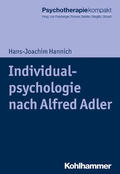 Hannich / Rosner / Stieglitz |  Individualpsychologie nach Alfred Adler | eBook | Sack Fachmedien