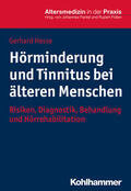 Hesse / Pantel / Püllen |  Hörminderung und Tinnitus bei älteren Menschen | eBook | Sack Fachmedien