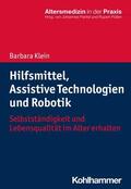 Klein / Pantel / Püllen |  Hilfsmittel, Assistive Technologien und Robotik | eBook | Sack Fachmedien